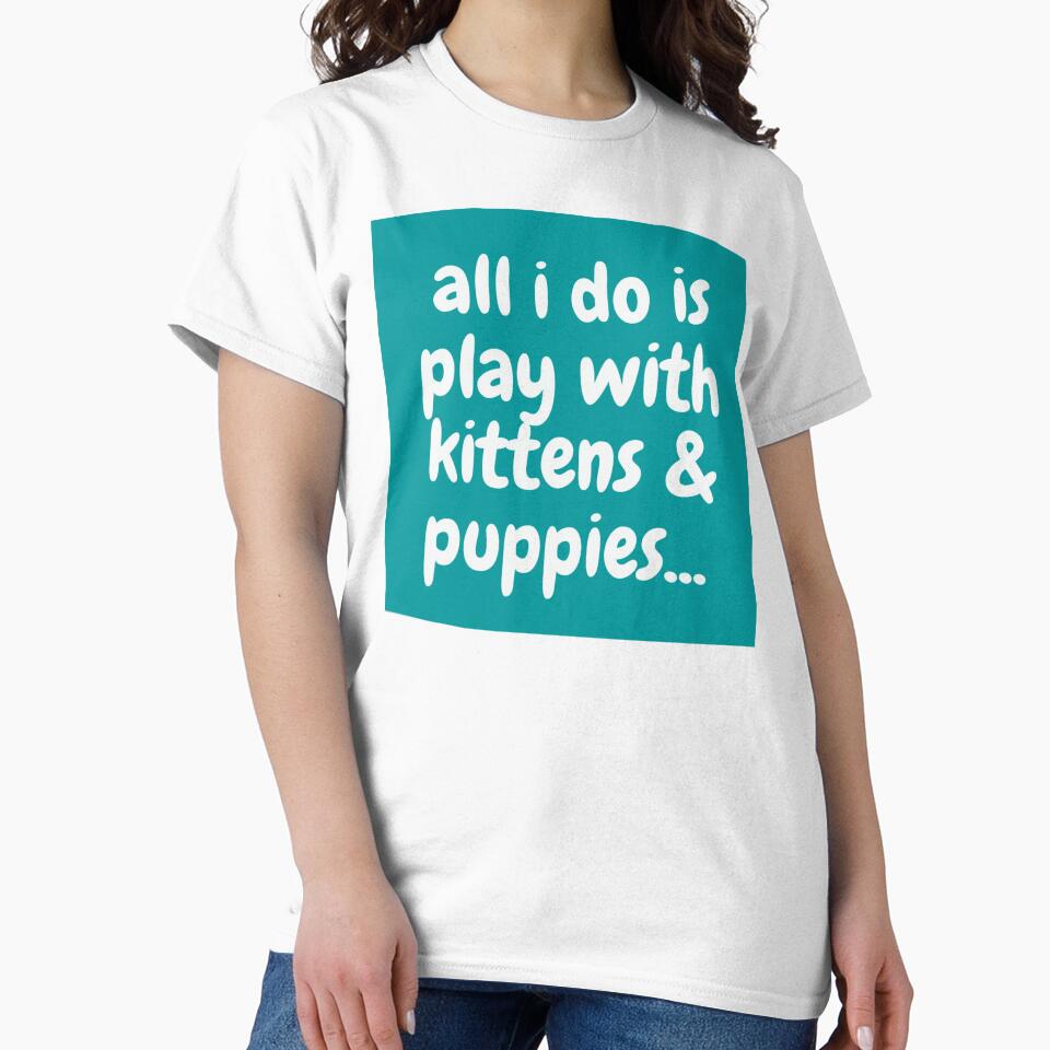 all i do is play with kittens & puppies - Veterinary Joke by Mepatch