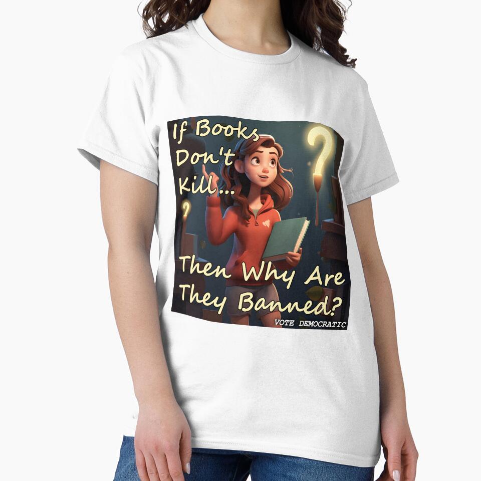 If Books Don't Kill... Then Why Are They Banned?- freedom to read- book club- anti censorship- banning-i read banned by SiggyZiggy