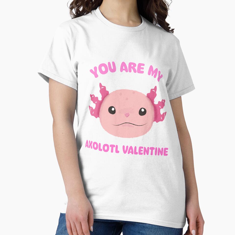 You Are My Axolotl Valentine - Adorable Axolotl Valentine's Day by Fede Prints
