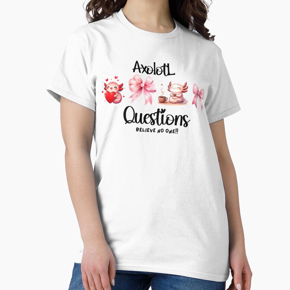 Axolotl questions believe no one by SellingStuff91