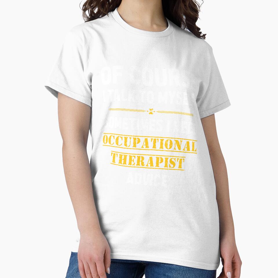 Funny Occupational Therapy Saying by deepan chandrasekaran