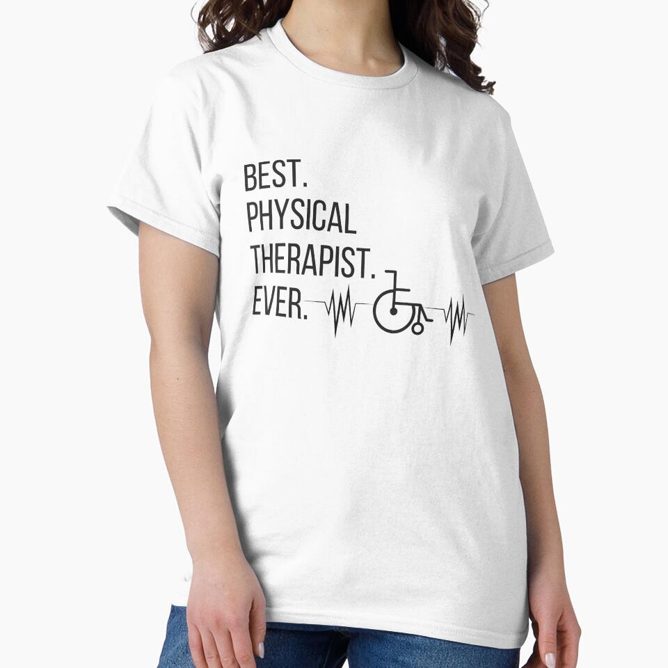 Best Physical Therapist Ever Design for PTs by Hopscotch Shop Designs