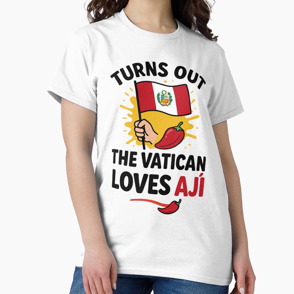 Turns Out the Vatican Loves Ají Funny Peruvian Chili Pepper T-Shirt – Playful Spicy Food Graphic Tee by ThirdShelfStudio