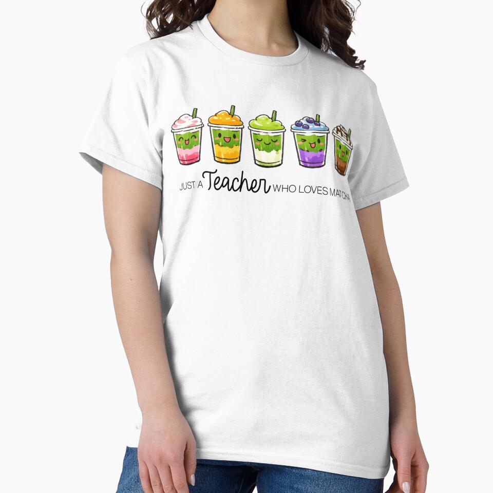 Just a teacher who loves Matcha Cute Design, Teacher Gift by shudge_art