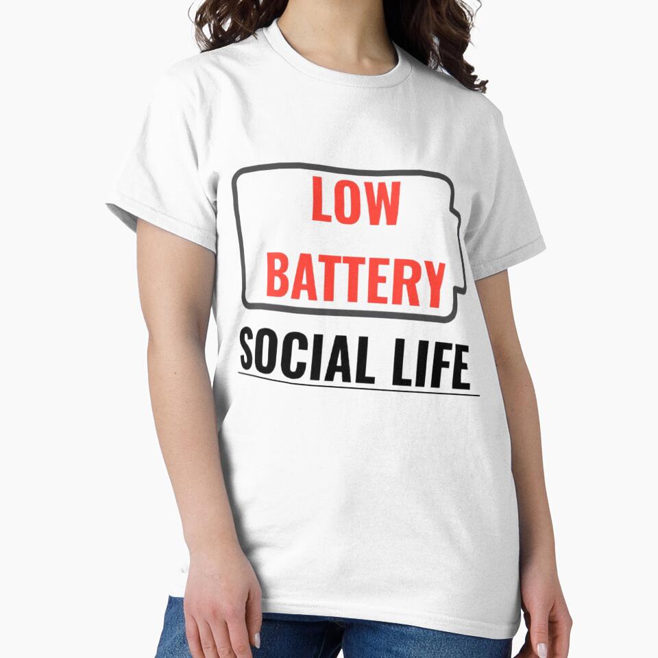 Low Battery Social Life Funny Introvert Humor Design by LowBatteryStudio ⭐