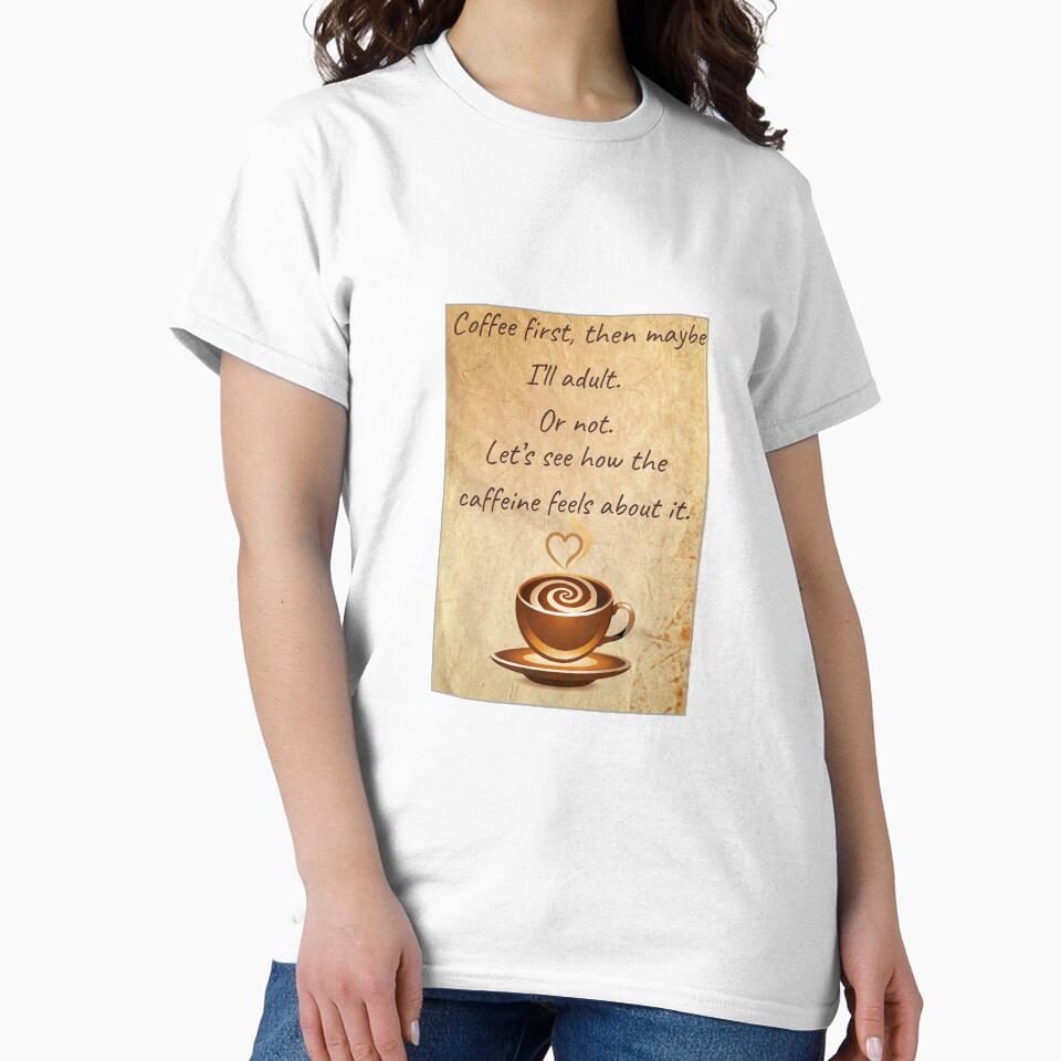 Coffee first, then maybe I'll adult by Sapphire Collectives
