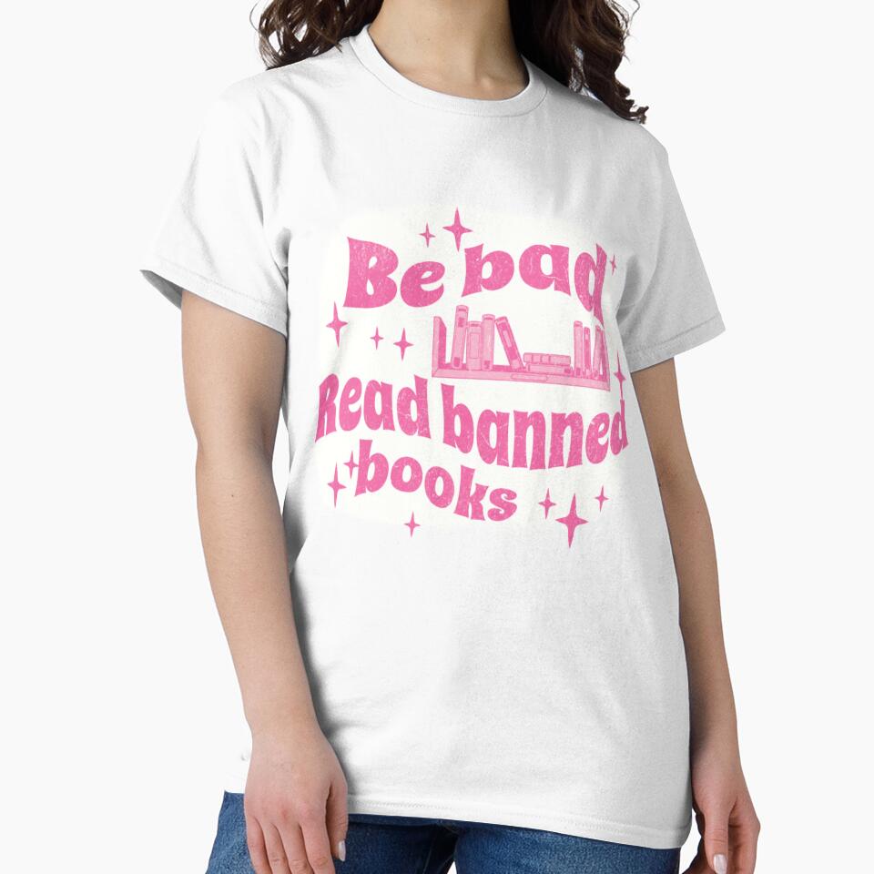 Be bad Read Banned Books by Nyxander's Bookish Catalogue