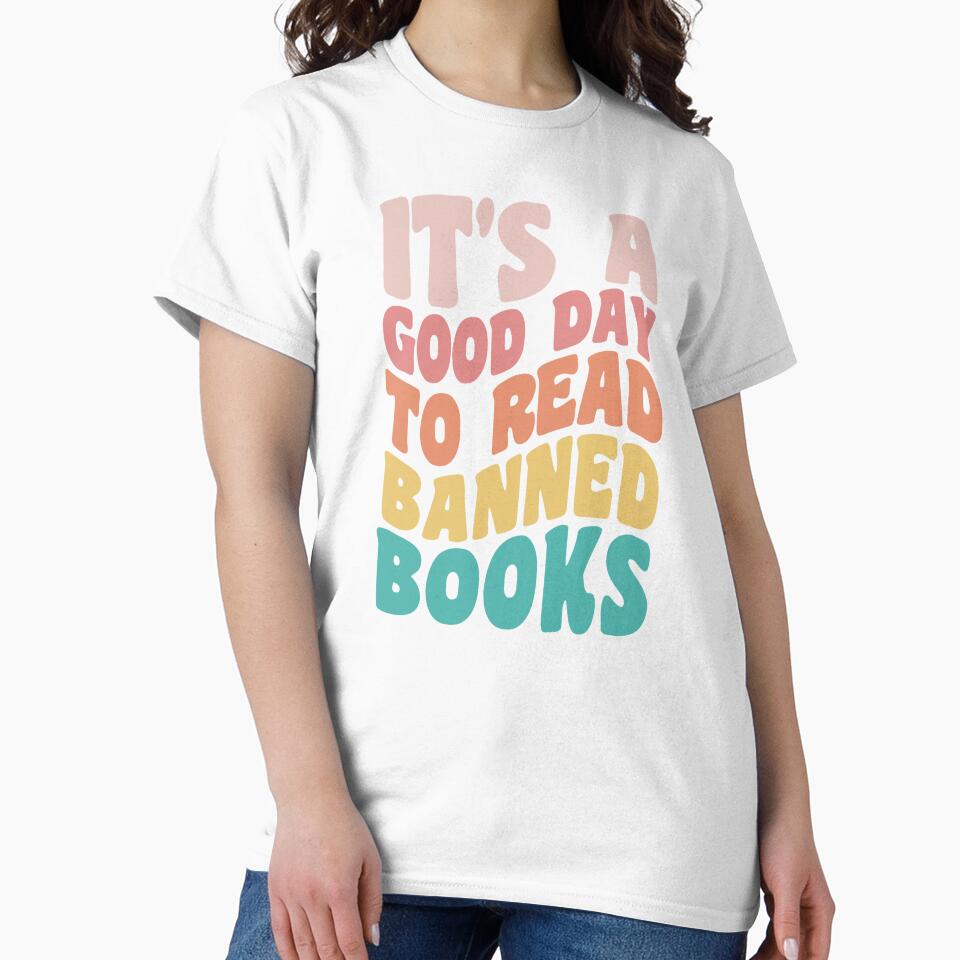 It's A Good Day To Read Banned Books Bookworm Avid Readers, Reader Gift by yass-art