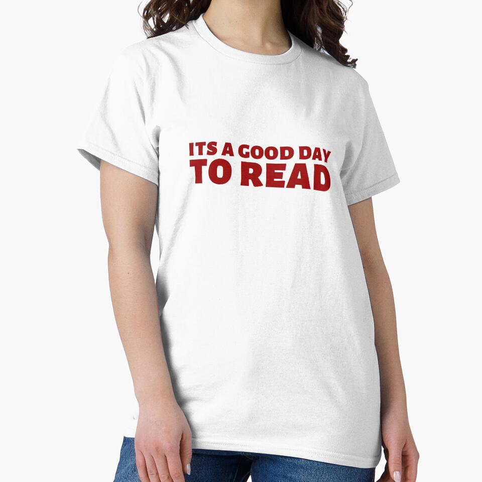 It's a Good Day to Read by LunaRoseReads