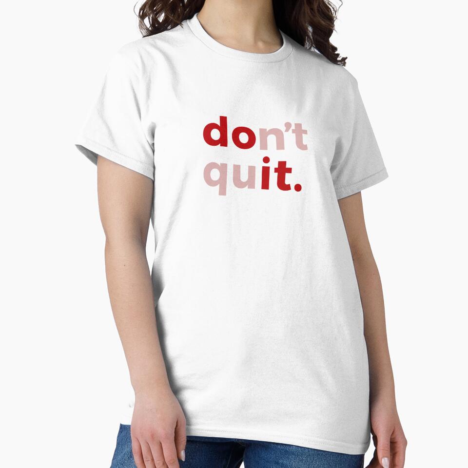 Do It, Don’t Quit by So Witcasm ?