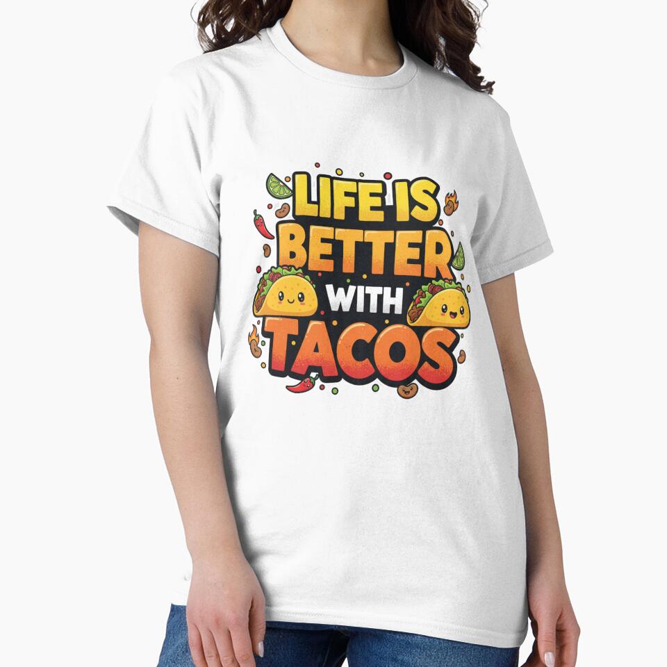 Life Is Better With Tacos Cute Design by GenzShoppingHub