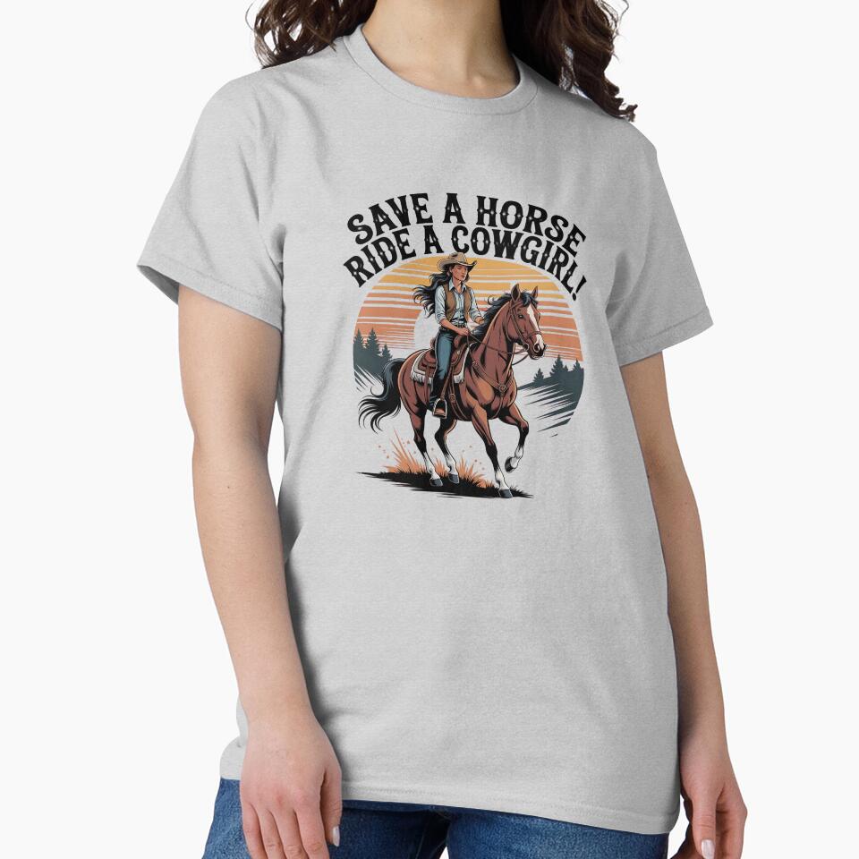 Save a Horse Ride a Cowgirl Shirt for Rodeo Lovers and Country Girls by Redjakkal