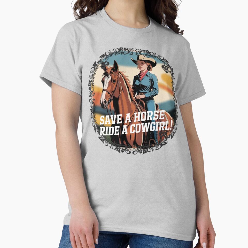 Save a Horse Ride a Cowgirl Vintage Western Funny Saying by Redjakkal