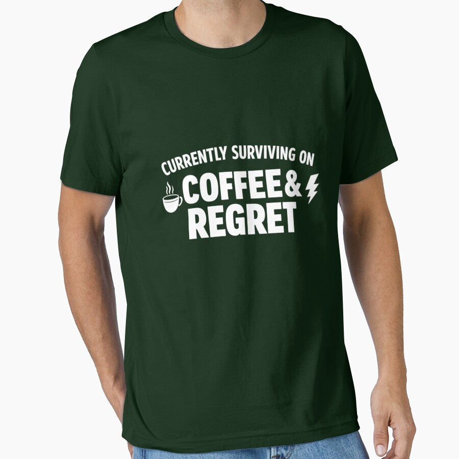 Currently Surviving on Coffee & Regret Funny Quote by Lumixadesigns