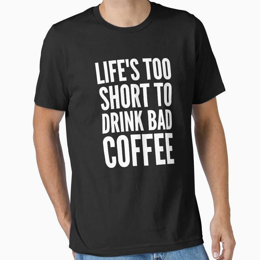 Life's too short to drink bad coffee by alexmichel91