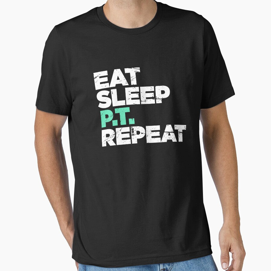 Eat, Sleep, PT, Repeat | Physical Therapy by Jam Jar