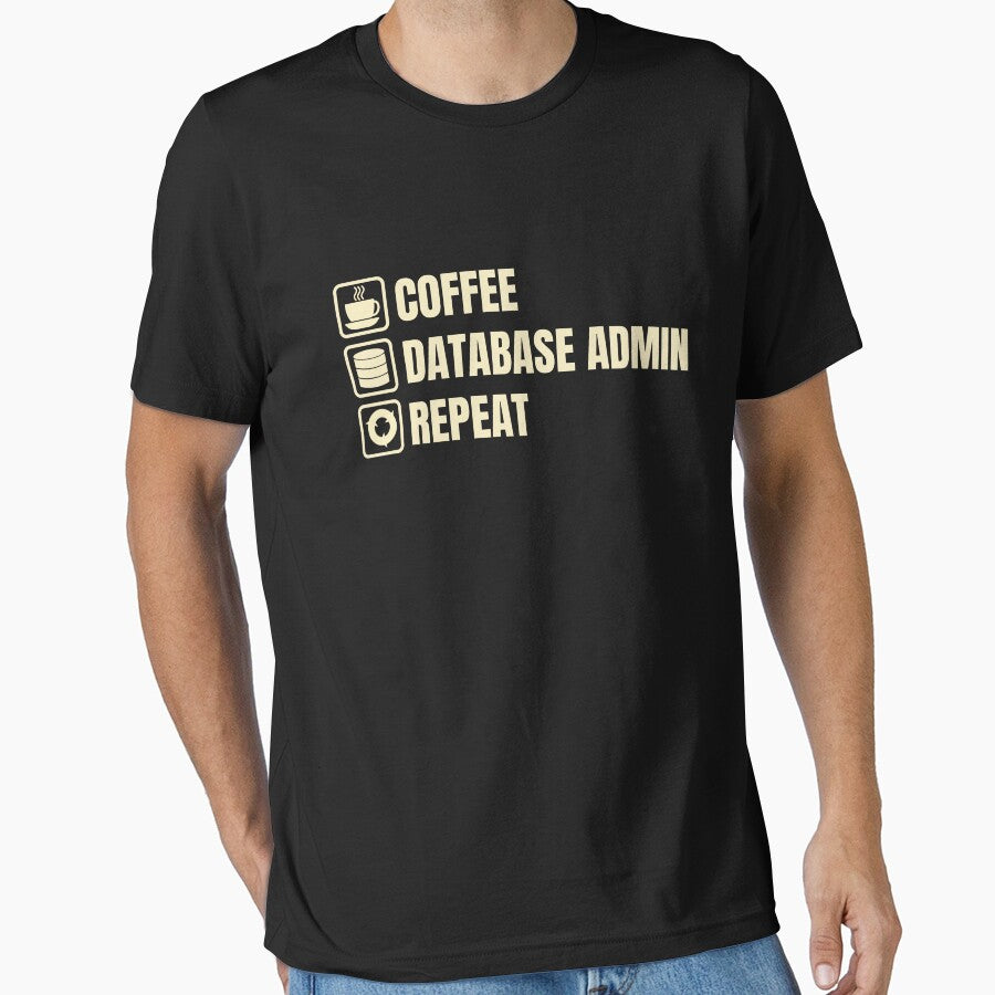 Coffee, Database Admin, Repeat (For Dark Background) by thecatcouch