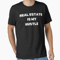 Real Estate Is My Hustle by Imaginative Expressions⭐️ ⭐️ ⭐️ ⭐️ ⭐️