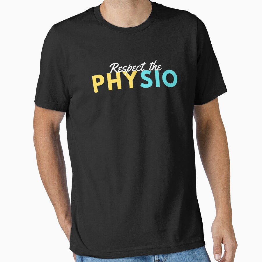 RESPECT THE PHYSIO by T-shirtgallery