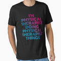 I'm Physical Therapist Doing Physical Therapist Things Retro Neon by SVPOD