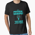 Physical Therapist T Shirt - I Solve Problems Gift Item Tee by choonhoven