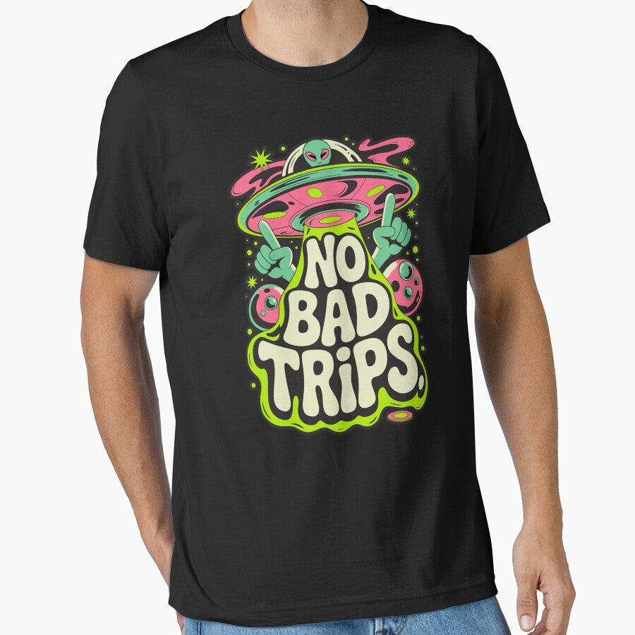 No Bad Trips – Trippy Alien UFO Psychedelic Art Design by TipTop GFX