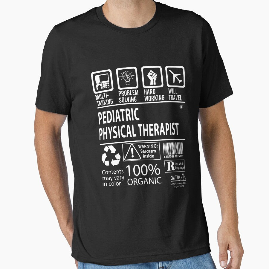 Pediatric Physical Therapist T Shirt - MultiTasking Certified Job Gift Item Tee by sabinacsnm