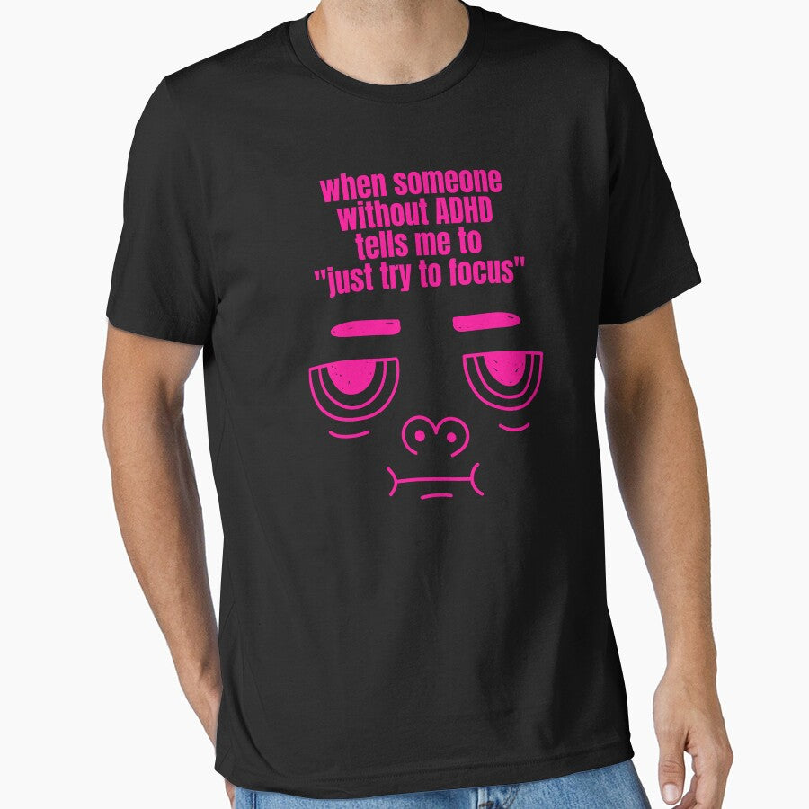 Just Try to Focus ADHD Funny Meme by Nathalie Aynié