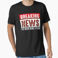 Breaking News I've Been Here 1 Year - 1st Work Anniversary First Employee Appreciation by Zeevla
