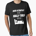Data Scientist Job Fun Gift for every Data Scientist Funny Slogan Hobby Work Worker by trybest