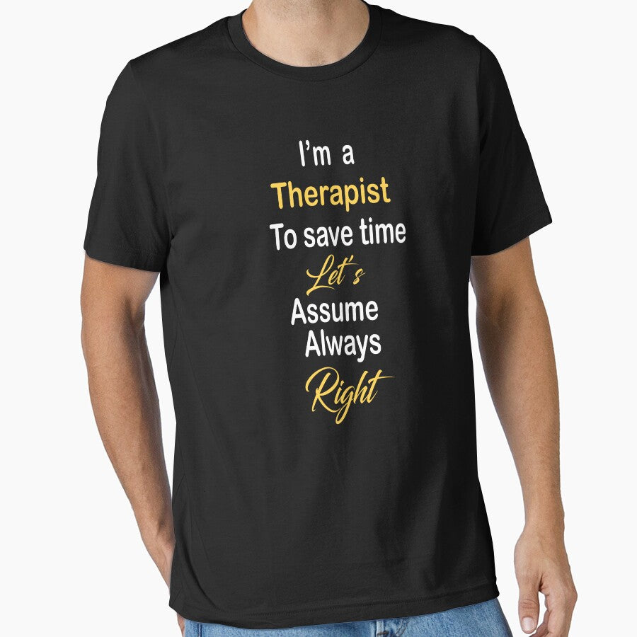 I'm a Therapist to save time let's assume am always right by kiondo