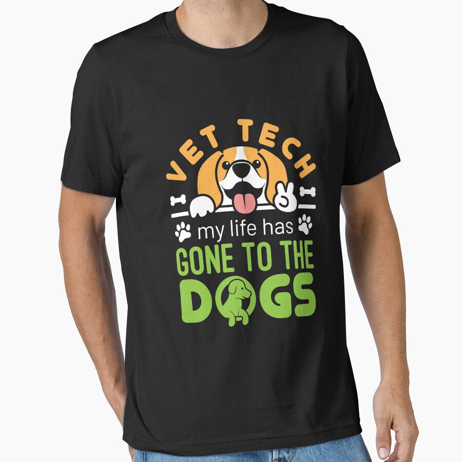 Vet Tech Funny My Life Has Gone to the Dogs by jaygo