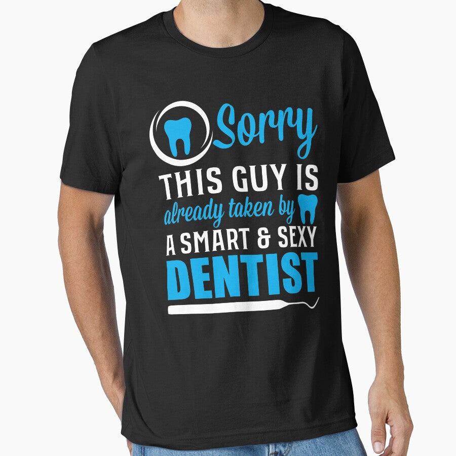 Sorry This Guy Is Already Taken By A Smart Sexy Dentist. by RsK_DeSiGn