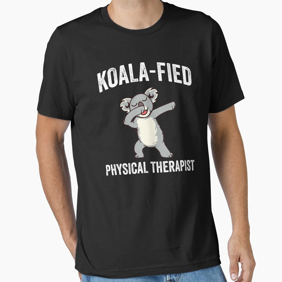 Funny Phycial Therapist PT Koala-Fied Gift by TooFlyDesign