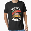 LET'S TACO 'Bout AXOLOTLS by tearbytea