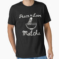Peace Love Matcha For Women by thebest-2studio