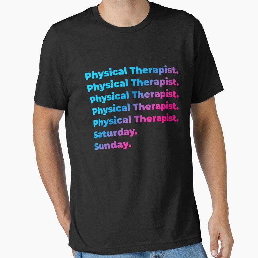 Physical Therapist. Saturday. Sunday. by SVPOD