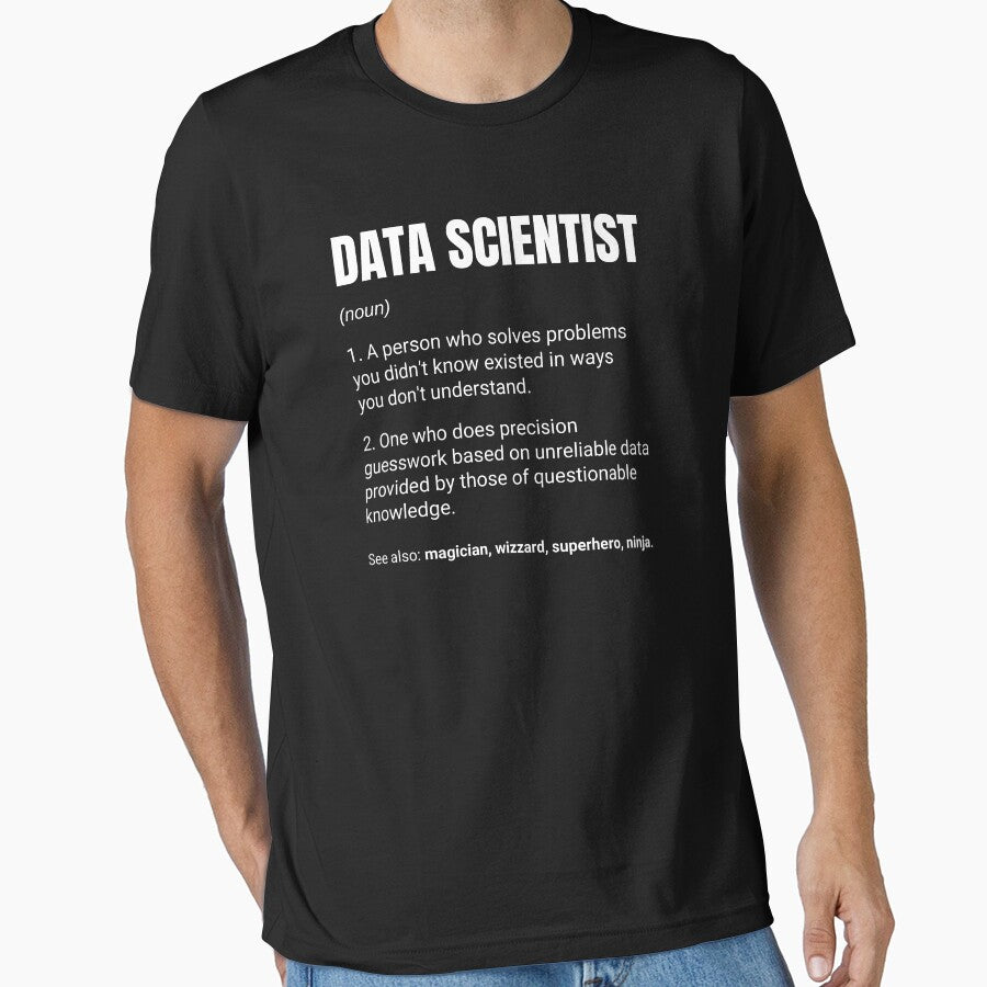 Data Scientist Funny Work Definition by CuteLovelyDesigns