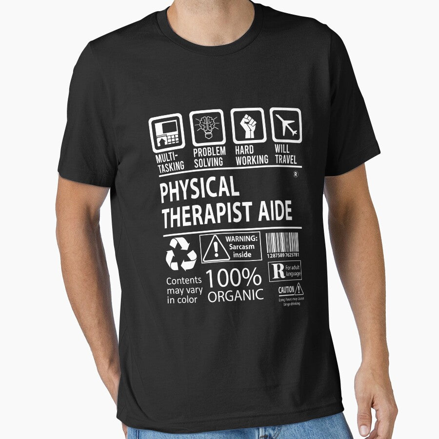 Physical Therapist Aide T Shirt - MultiTasking Certified Job Gift Item Tee by andahanson