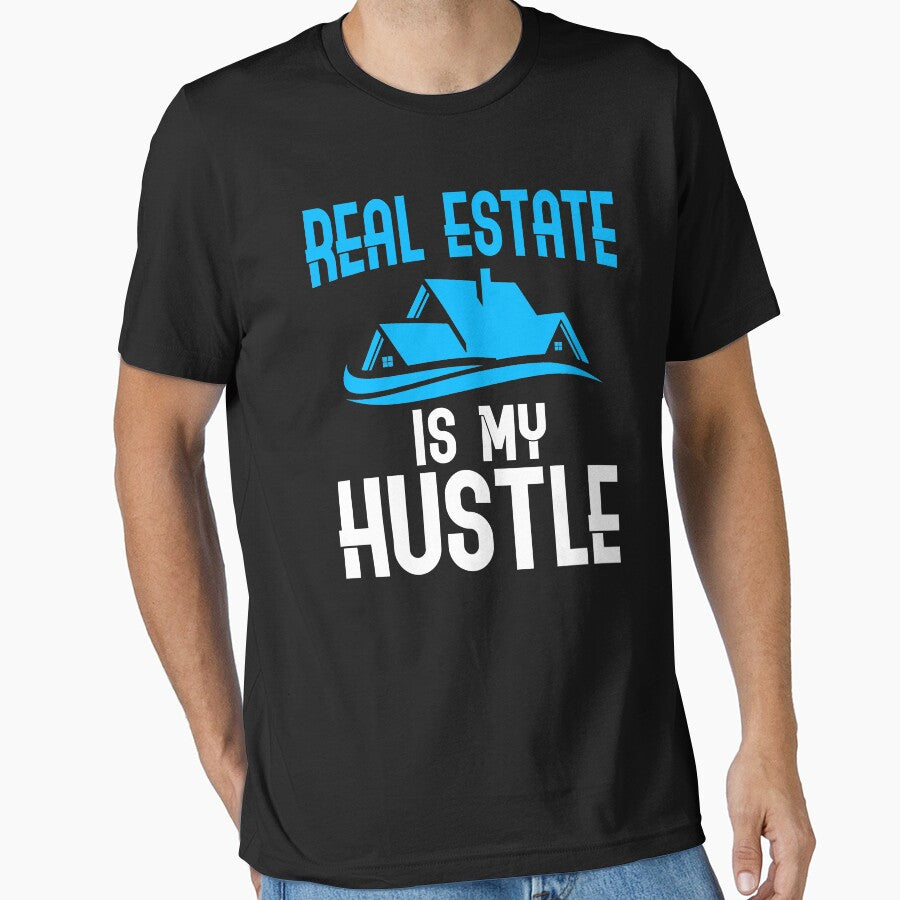 Real Estate Is My Hustle Realtor Agent by TopDawgDesigns