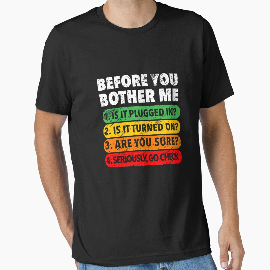 Tech support checklist, before you bother me funny gift idea by WeeTee