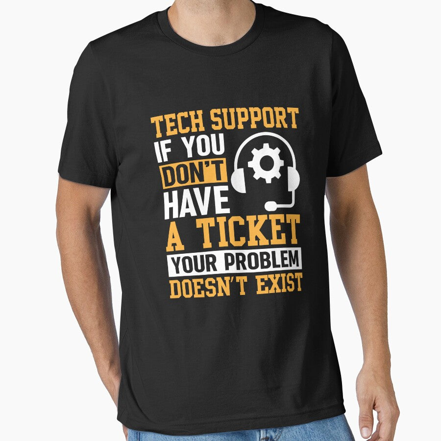 Tech Support If You Don’t Have A Ticket by DexertimaArt