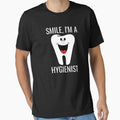 Smile I'm a Hygienist Happy Tooth by jacks-tees