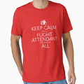 Keep Calm I'm A Flight Attendant I've Seen It All Funny by HeavenlyHuesStudio