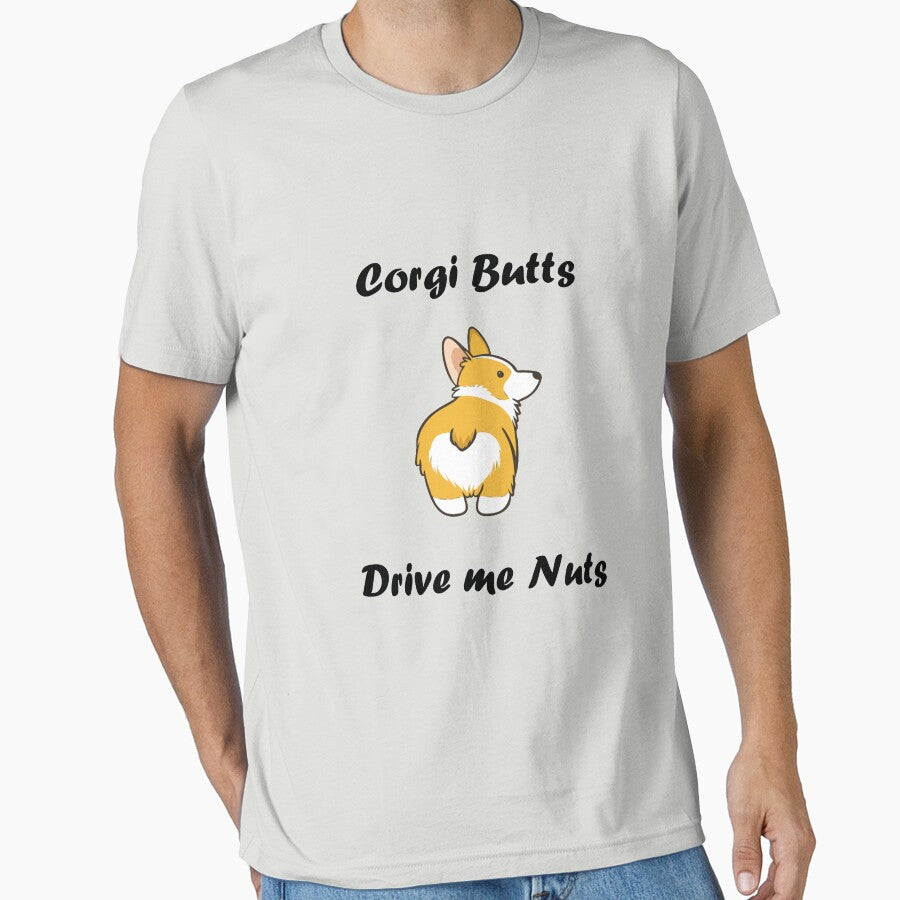 Corgi Butts Drive me Nuts Funny Graphic T-Shirt by PrimeTees