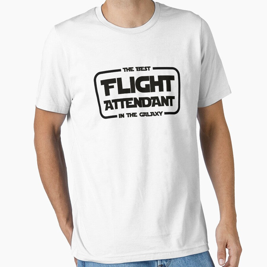 The Best Flight Attendant in the Galaxy - Flight Attendant Cabin Crew by Shirt-Expert