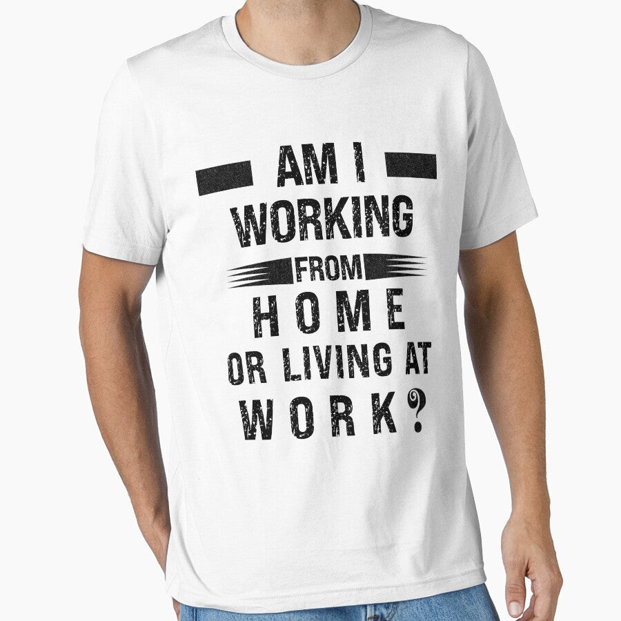 AM I WORKING FROM HOME OR LIVING AT WORK REMOTE WORK by iynoo