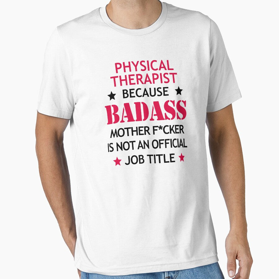 Physical Therapist Badass Funny Birthday Christmas Gift by smily-tees