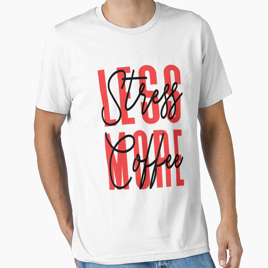 Less Stress More Coffee - Caffeine Lover by 2djazz