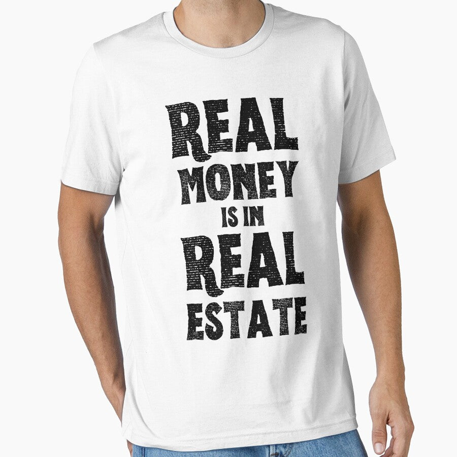 Real Money is in Real Estate Real Estate Agent Realtor housing market house check by to-esu